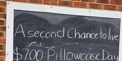 $7.00 PILLOWCASE DAY