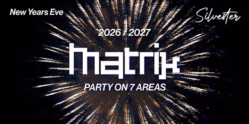 Silvester Matrix Club  Berlin - New Years Eve 2026\/2027