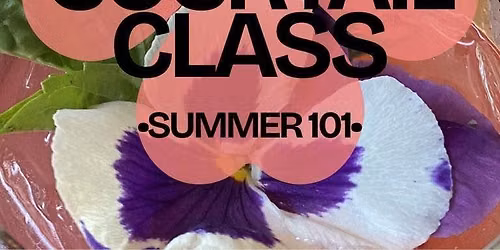 Garden-to-Glass Cocktail Class