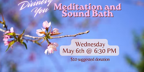 Divinely You: Meditation and Sound Bath