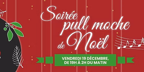 Soir\u00e9e pull moche de No\u00ebl \u00e0 La Ch'tit Frite