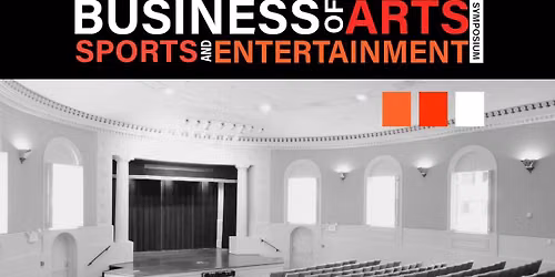 2026 Business of Arts Sports and Entertainment Symposium 