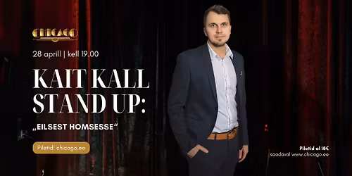 28.04 Kait Kall Stand Up: "Eilsest homsesse" @ Chicago 1933