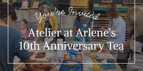 Atelier at Arlene\u2019s 10th Anniversary Tea \ud83c\udf89