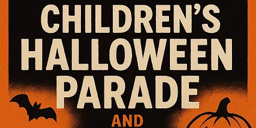 Children's Halloween Parade + Party