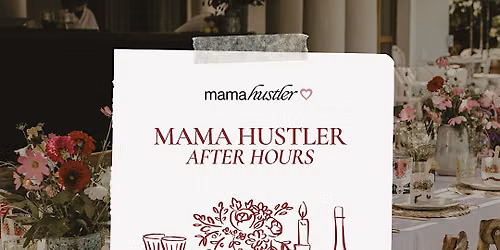 Mama Hustler After Hours