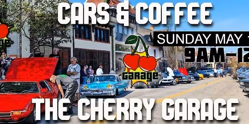 Cars & Coffee @ The Cherry Garage