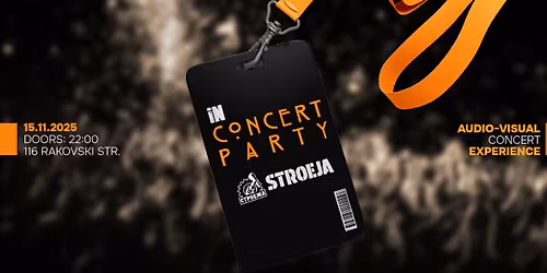 iN CONCERT PARTY | Live Music Video Party | Club Stroeja | 15 November 