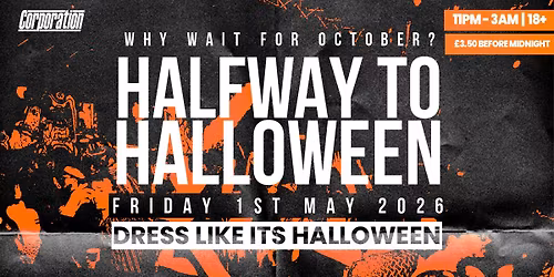 Halfway To Halloween | Friday Corp