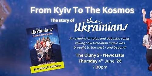 The Ukrainians - The Cluny, Newcastle