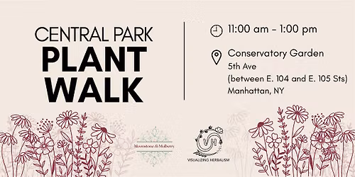 Central Park Plant Walk - Conservatory Garden Edition