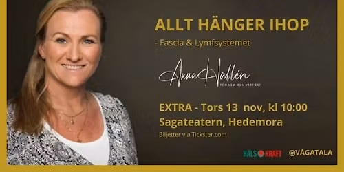 EXTRA BONUS: Pris 150 kr, v\u00e4rde 500 kr - ALLT H\u00c4NGER IHOP \u2013 Fascia & Lymfsystemet