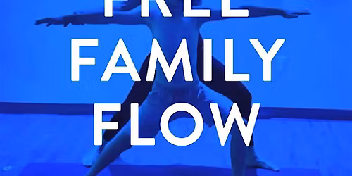Family Flow Yoga - FREE