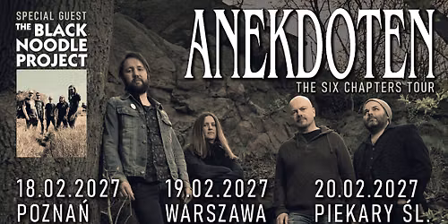 ANEKDOTEN (SE) + THE BLACK NOODLE PROJECT (FR) - THE SIX CHAPTERS TOUR - Pozna\u0144, SZUM