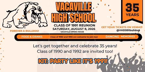 Vacaville High School Class of 1991 35th Reunion