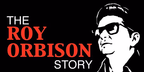 The Roy Orbison Story