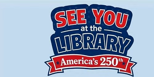 SEE YOU AT THE LIBRARY