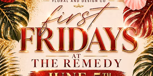 First Fridays Pop up and Shop at The Remedy