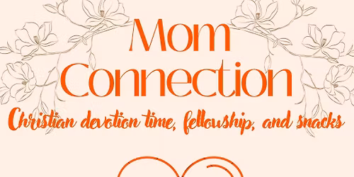 Mom Connection: May 27