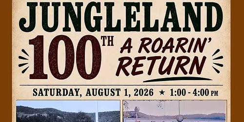 Jungleland 100th - A Roarin\u2019 Return
