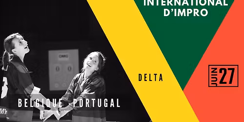 Spectacle d'improvisation international: Les OMG (Belgique) re\u00e7oivent Impro Studio Lisbon (Portugal)
