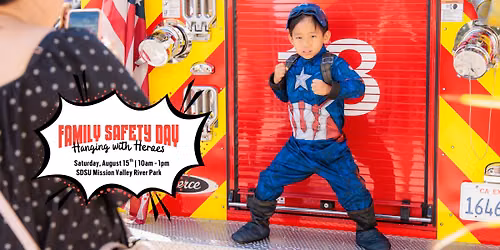 Family Safety Day: Hanging with Heroes \ud83d\udca5
