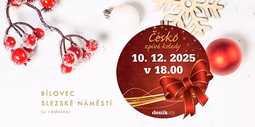 \u010cESKO ZP\u00cdV\u00c1 KOLEDY \u2022 B\u00edlovec 