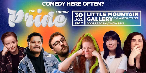 Comedy Here Often? The Pride Edition
