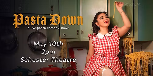 Pasta Down - a live pasta comedy show