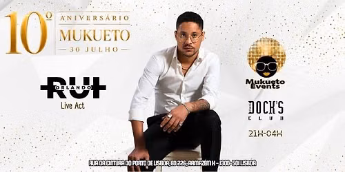 10\u00ba Aniver\u00e1rio Mukueto Live Act Rui Orlando