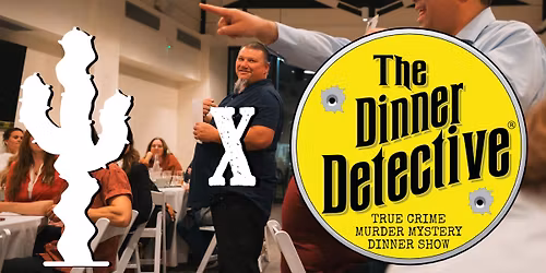 The Dinner Detective | Palm Springs