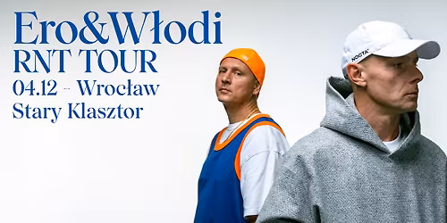ERO&W\u0141ODI RNT TOUR | WROC\u0141AW 04.12.2025