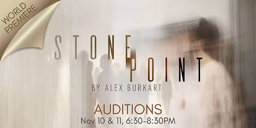 AUDITIONS - Stone Point 