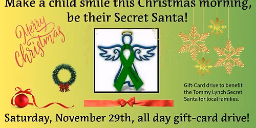 Secret Santa-Tommy's Toys, in memory of Tommy Lynch Gift-Card Drive.