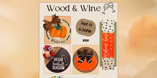 Wood & Wine: Fall Vibes \ud83c\udfc8 
