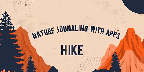 Nature Journaling with Apps Hike