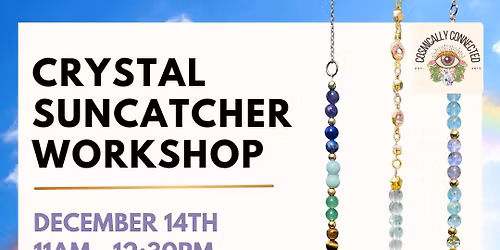 Crystal Suncatcher Workshop