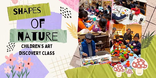 Children's Art Discovery Class: Shapes of Nature