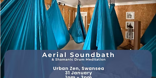 Aerial Soundbath and Shamanic Drum Journey