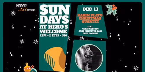 Infidels Jazz Presents: Karin Plato Christmas Quartet at Hero's Welcome