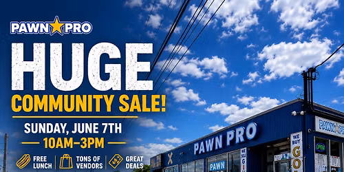 Community Garage Sale at Pawn Pro 