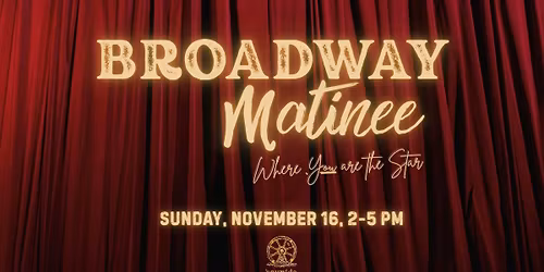 Broadway Matinee Open Mic sponsored by Red Magnolia and Hayride Scandal