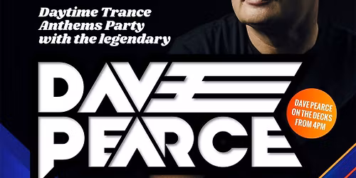 Dave Pearce DAYTIME Trance Anthems Party