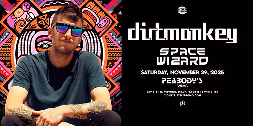 Dirt Monkey x Space Wizard - Virginia Beach