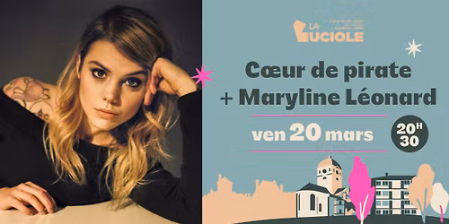 [COMPLET] Coeur de Pirate "Cavale" + 1e partie - La Luciole \u00b7 Alen\u00e7on