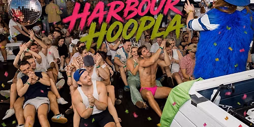 Harbour Hoopla Boat Party 2026!