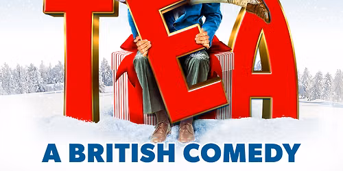 O Christmas Tea - A British Comedy at Lima Veterans Memorial Civic Center - Convention Center Exhibit Hall