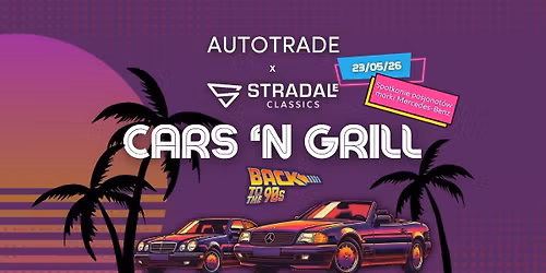 Autotrade x Stradale Cars&Grill 2026 | Back to the 90's |