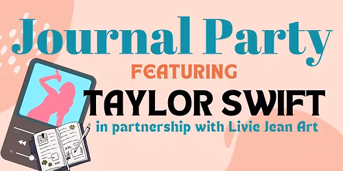 Journaling & Taylor Swift Listening Party