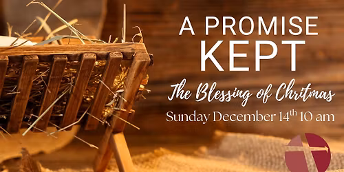 A Promise Kept - The Blessing of Christmas Cantata